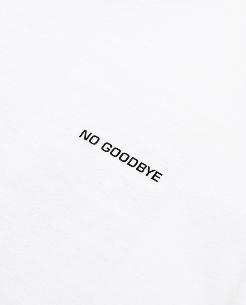 No Goodbye T-shirt