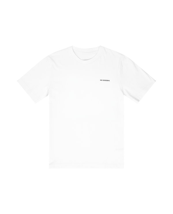No Goodbye T-shirt
